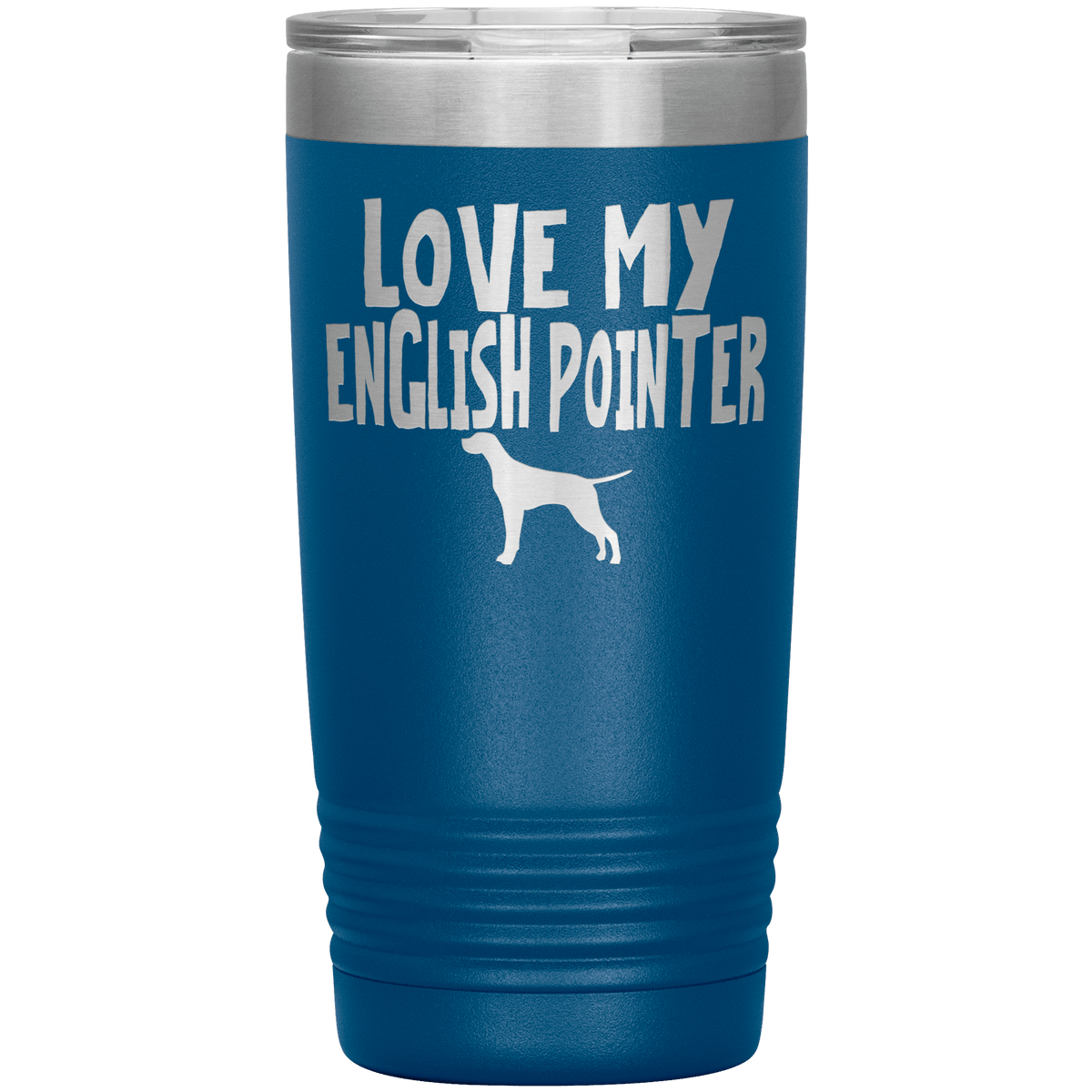 Love My English Pointer 20 Oz Vacuum Tumbler Tumblers Blue