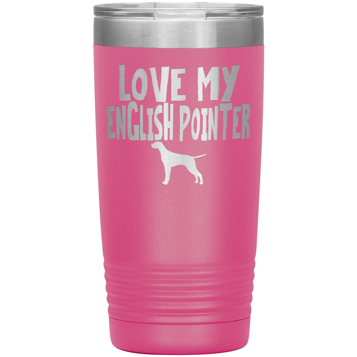 Love My English Pointer 20 Oz Vacuum Tumbler Tumblers Pink
