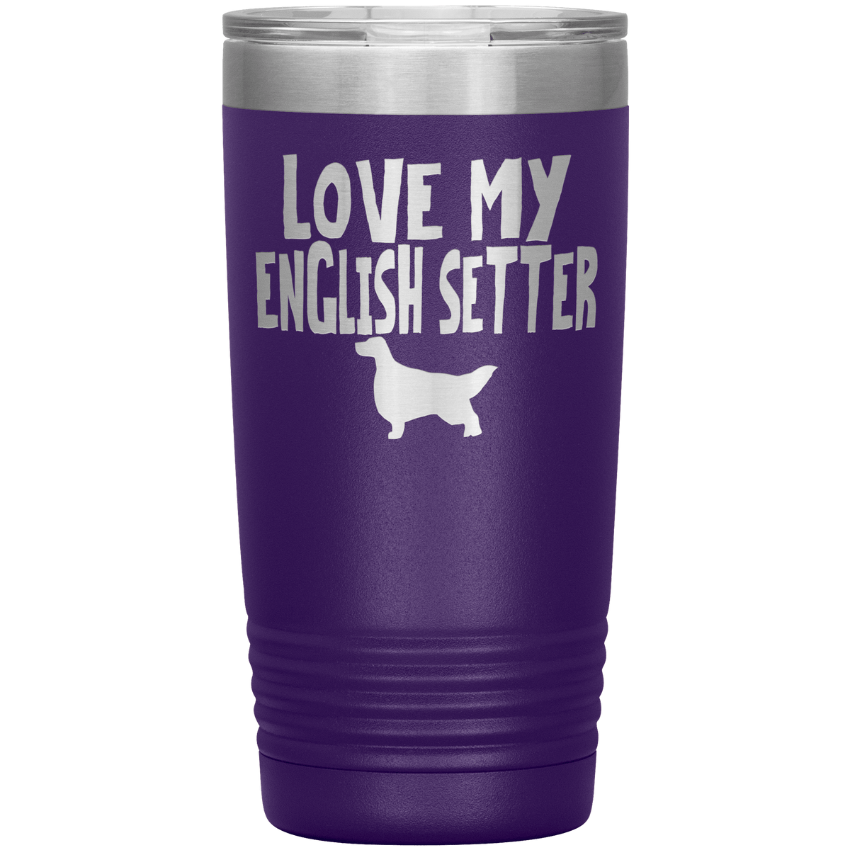 Love My English Setter 20 Oz Vacuum Tumbler Tumblers Purple