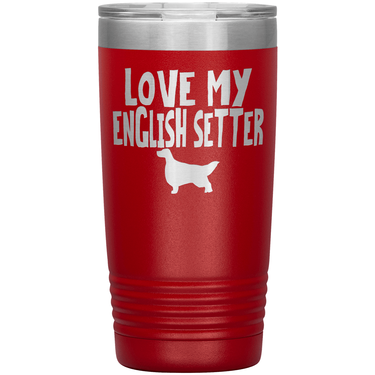 Love My English Setter 20 Oz Vacuum Tumbler Tumblers Red