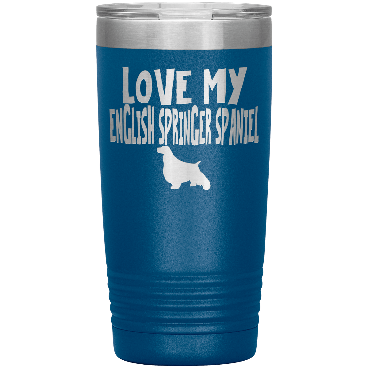 Love My English Springer Spaniel  20 Oz Vacuum Tumbler Tumblers Blue
