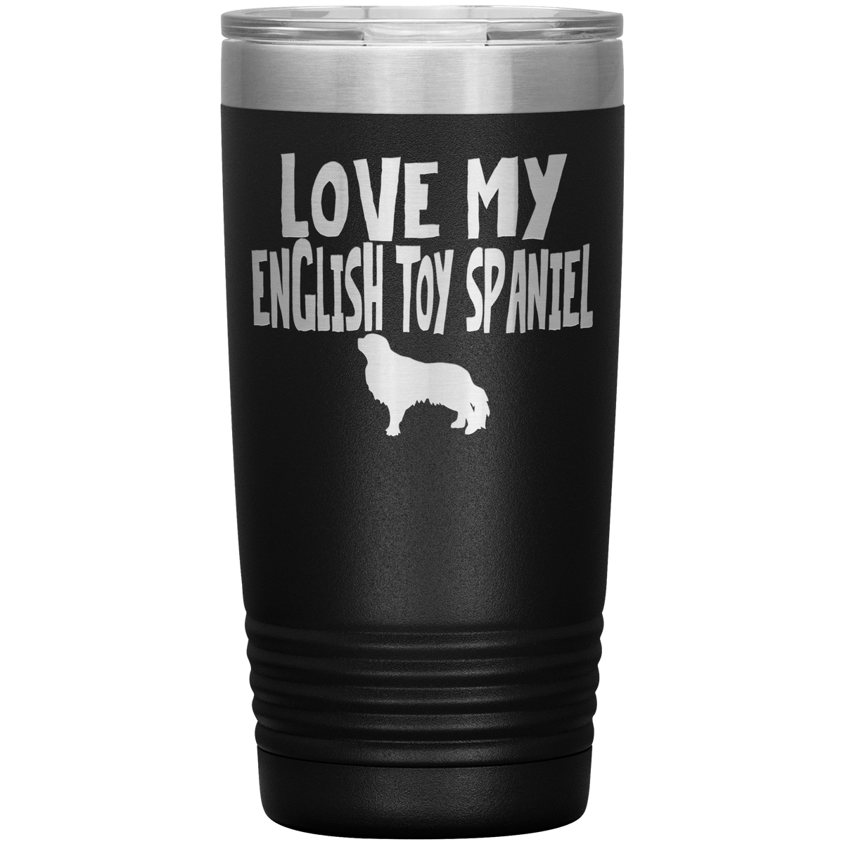Love My English Toy Spaniel 20 Oz Vacuum Tumbler Tumblers Black