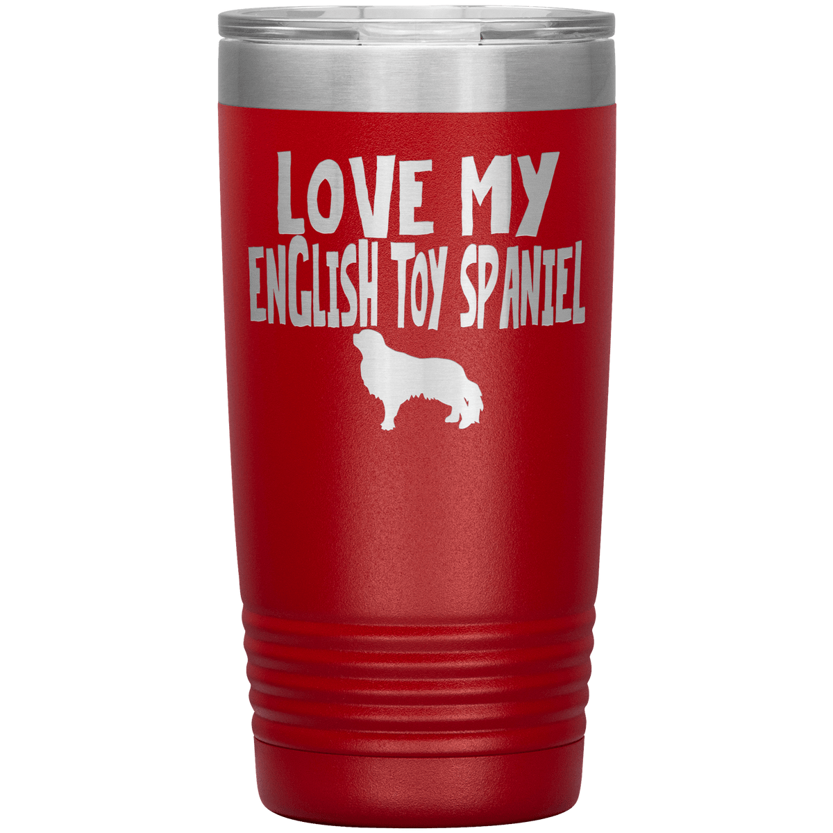 Love My English Toy Spaniel 20 Oz Vacuum Tumbler Tumblers Red