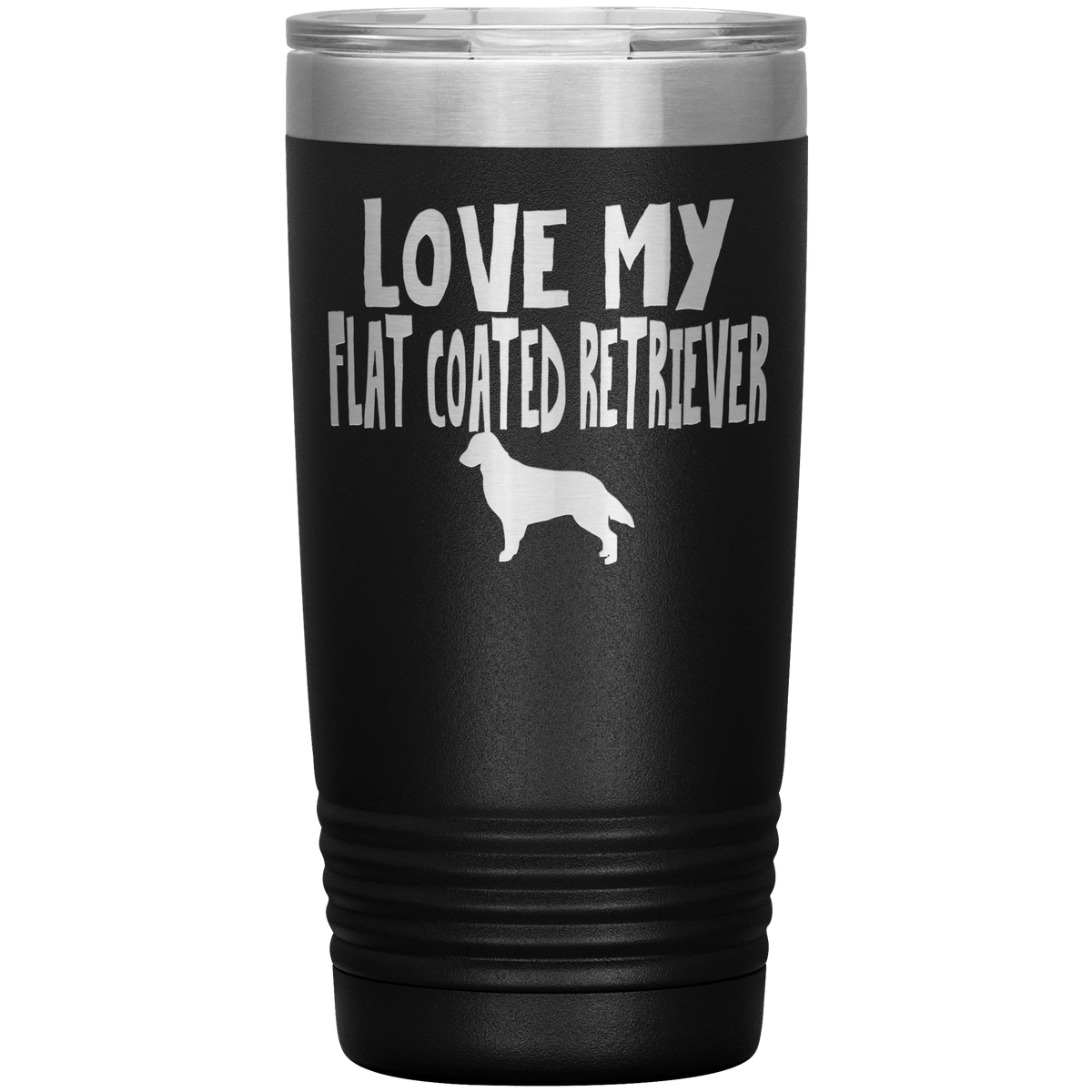 Love My Flat Coated Retriever 20 Oz Vacuum Tumbler Tumblers Black