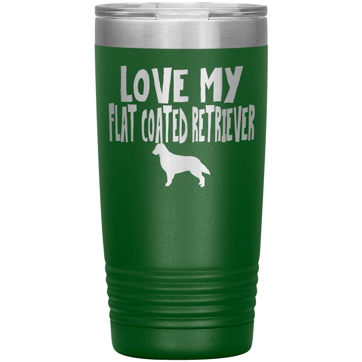 Love My Flat Coated Retriever 20 Oz Vacuum Tumbler Tumblers Green