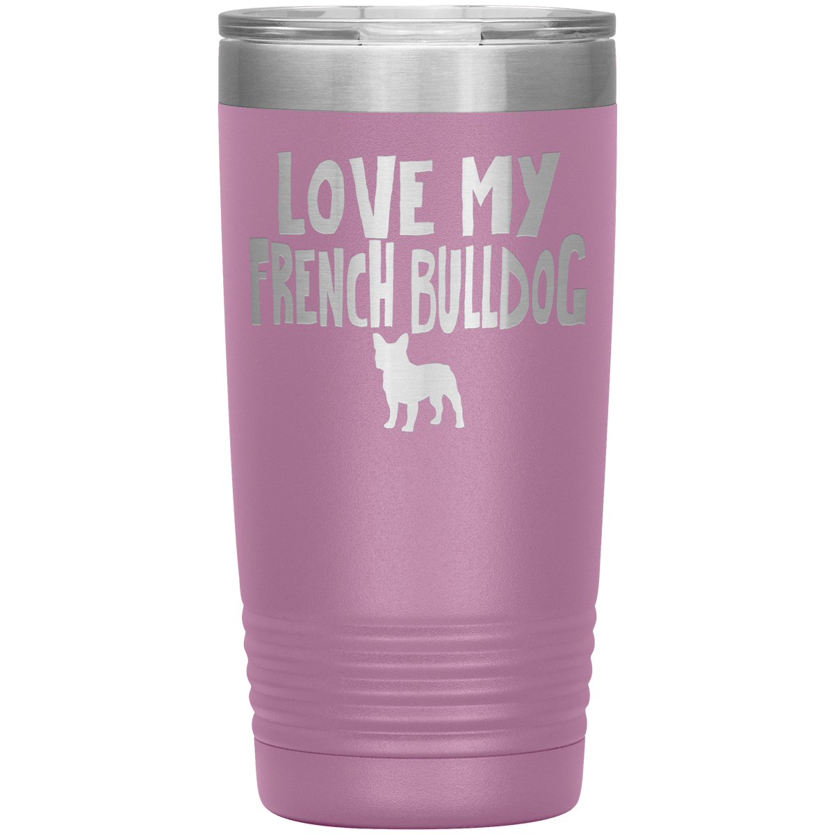 Love My French Bulldog 20 Oz Vacuum Tumbler Tumblers Light Purple