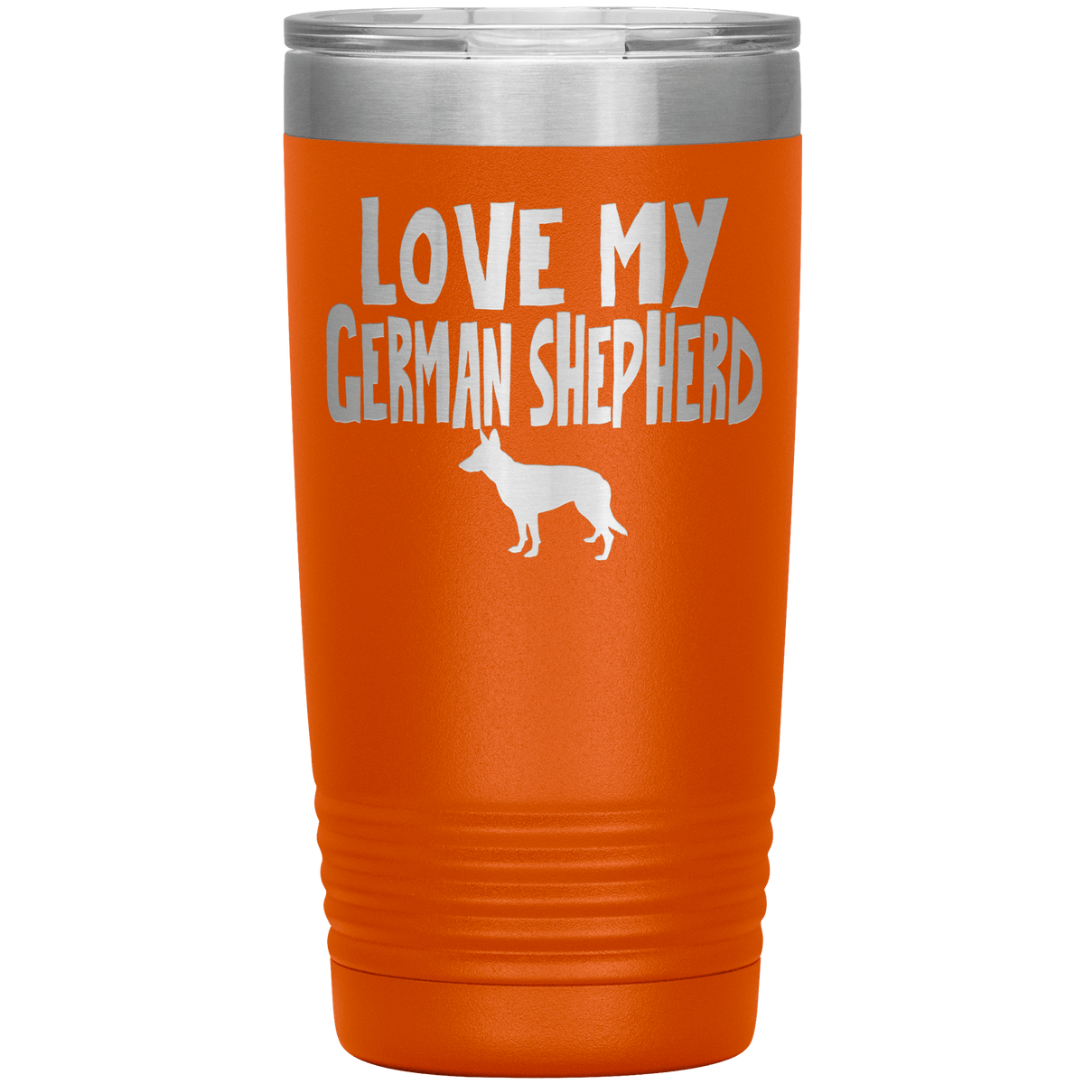 Love My German Shepherd 20 Oz Vacuum Tumbler Tumblers Orange