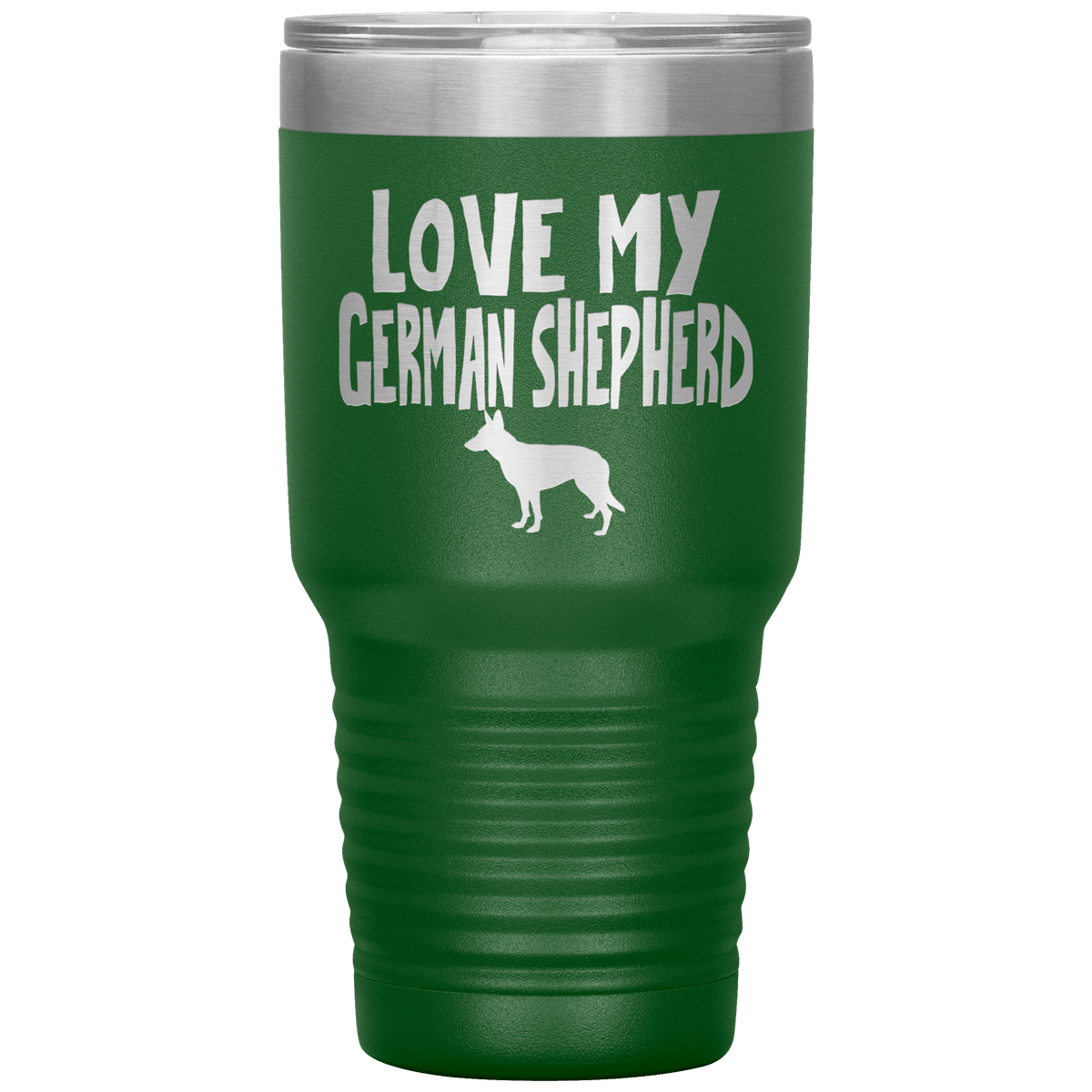 Love My German Shepherd 30 Oz Vacuum Tumbler Tumblers Green