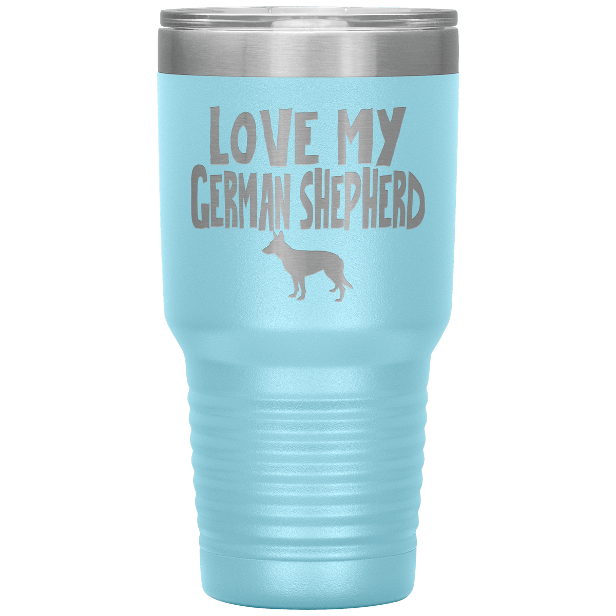 Love My German Shepherd 30 Oz Vacuum Tumbler Tumblers Light Blue