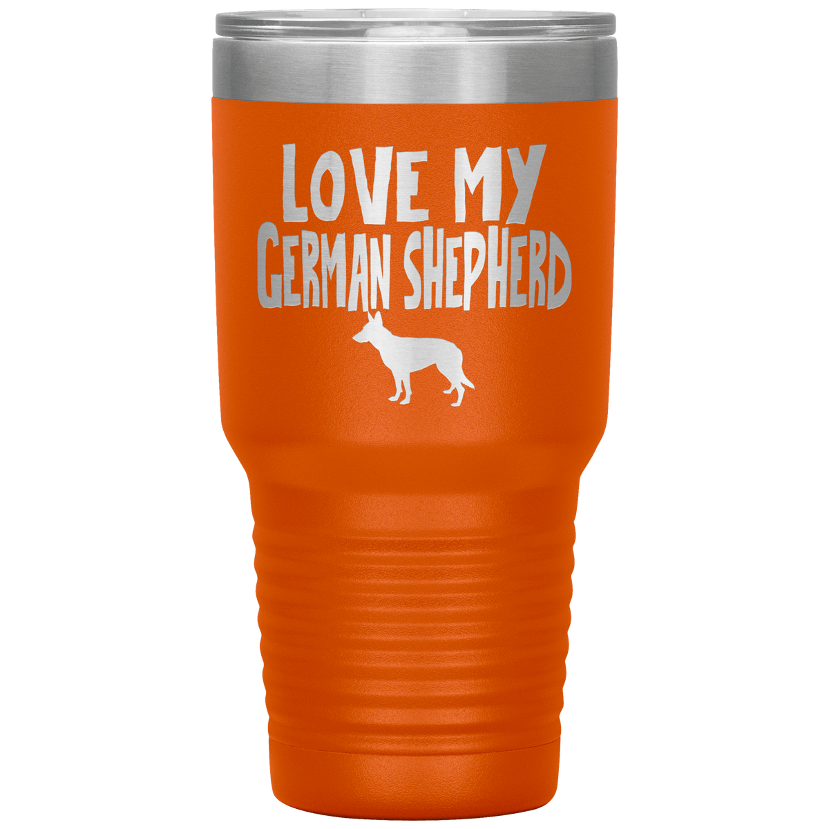 Love My German Shepherd 30 Oz Vacuum Tumbler Tumblers Orange