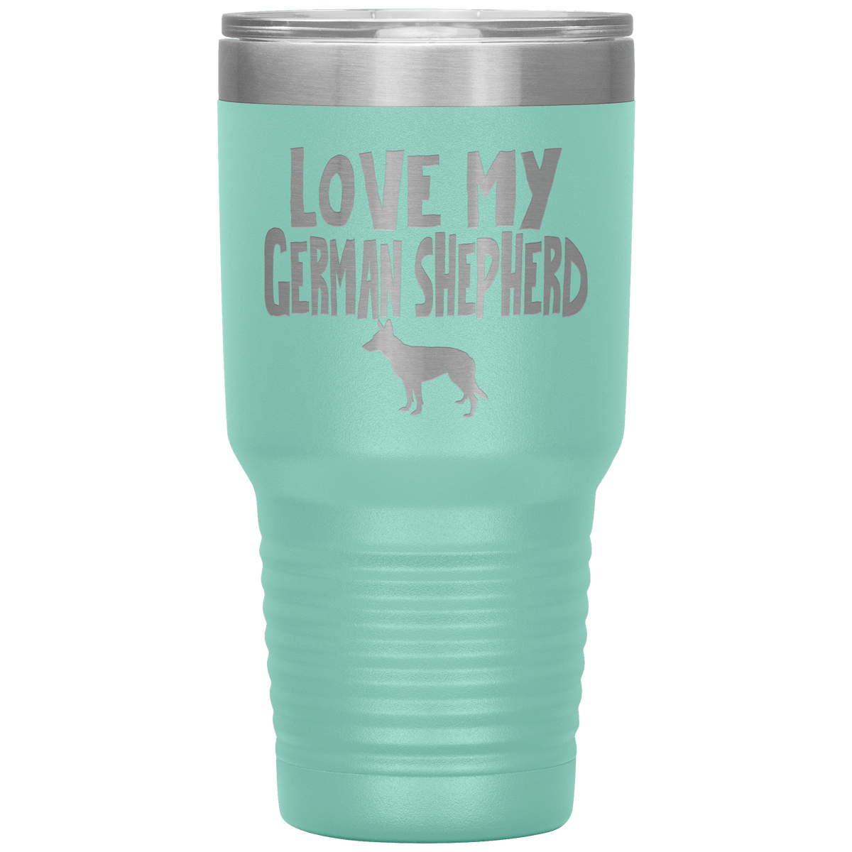 Love My German Shepherd 30 Oz Vacuum Tumbler Tumblers Teal
