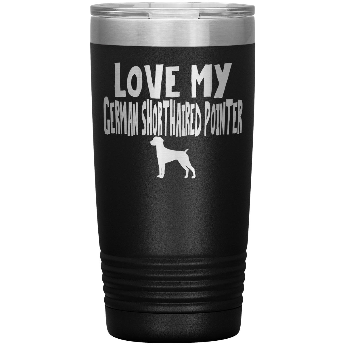 Love My German Shorthaired Pointer 20 Oz Vacuum Tumbler Tumblers Black