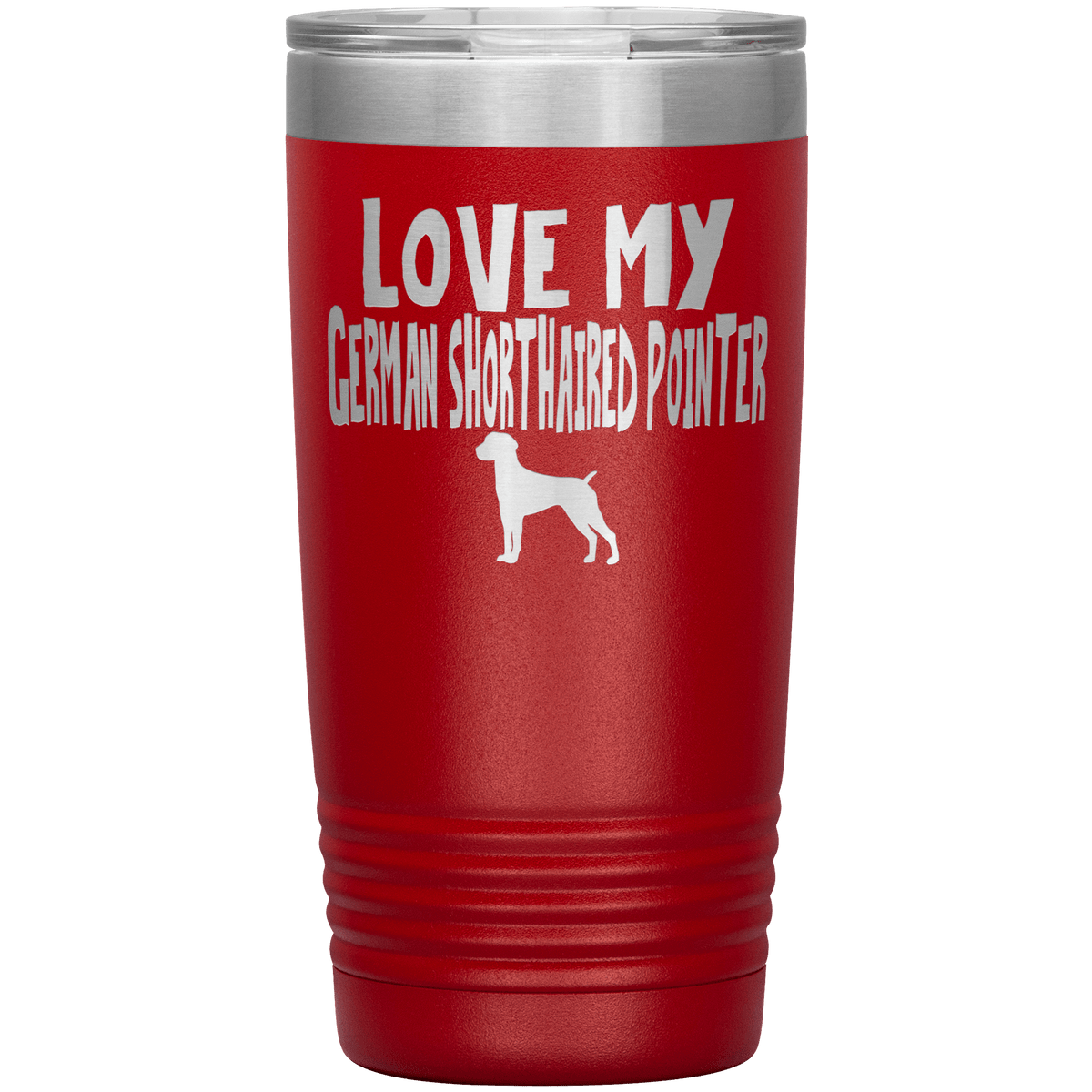 Love My German Shorthaired Pointer 20 Oz Vacuum Tumbler Tumblers Red