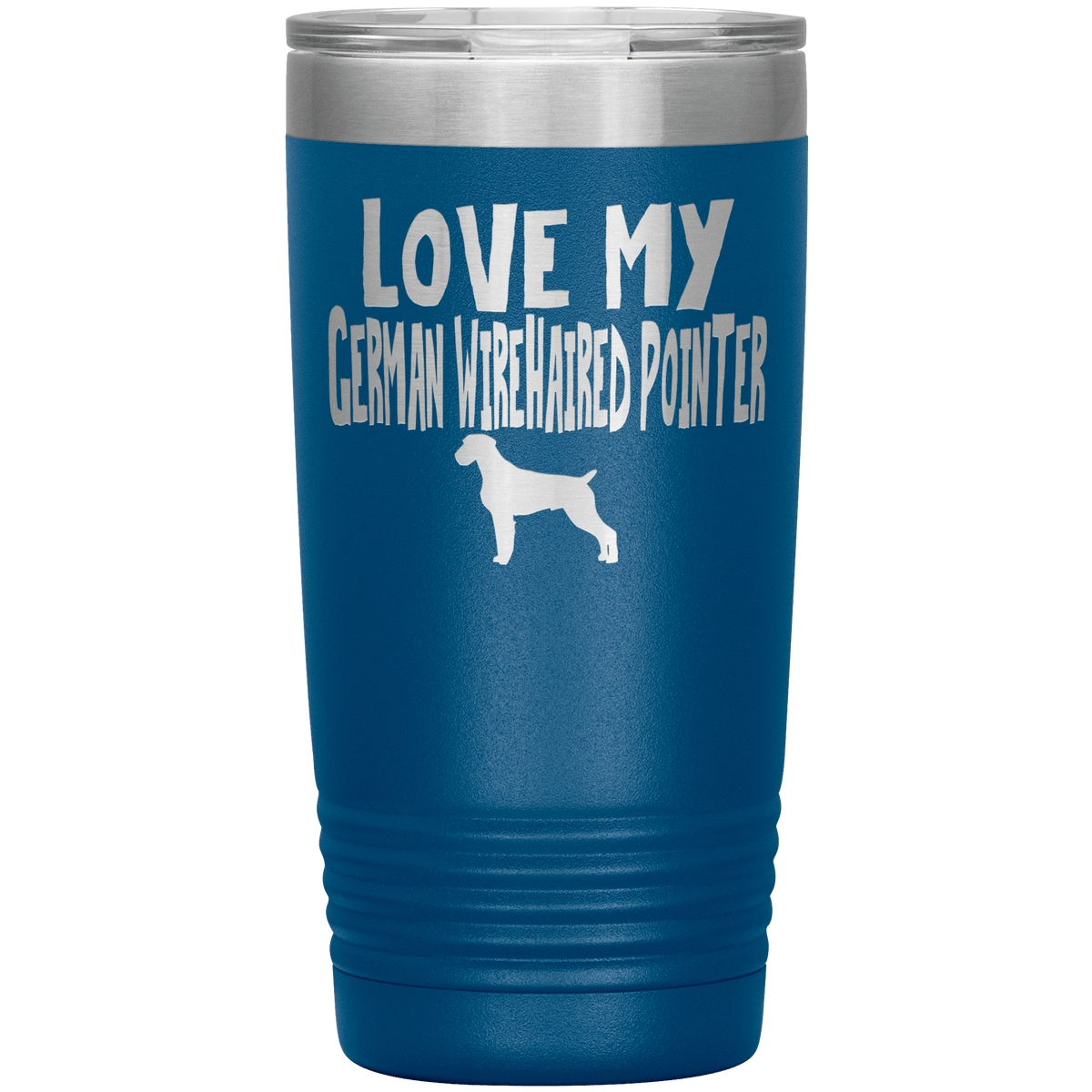 Love My German Wirehaired Pointer 20 Oz Vacuum Tumbler Tumblers Blue