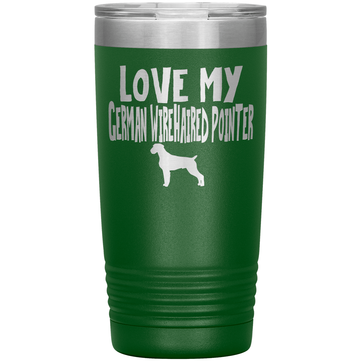 Love My German Wirehaired Pointer 20 Oz Vacuum Tumbler Tumblers Green