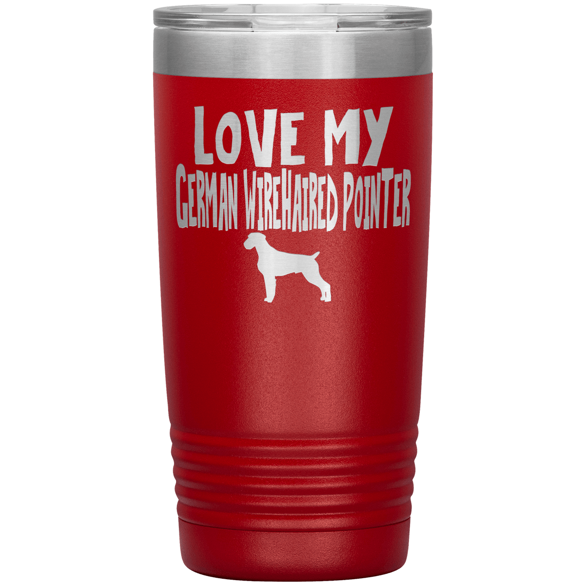 Love My German Wirehaired Pointer 20 Oz Vacuum Tumbler Tumblers Red