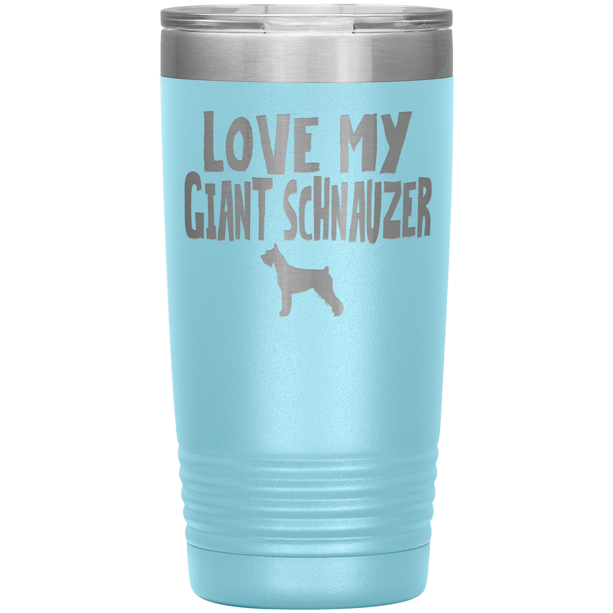 Love My Giant Schnauzer 20 Oz Vacuum Tumbler Tumblers Light Blue
