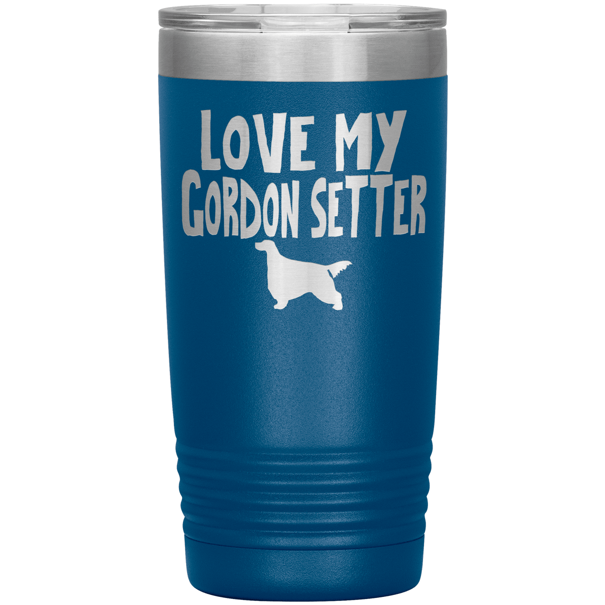 Love My Gordon Setter 20 Oz Vacuum Tumbler Tumblers Blue