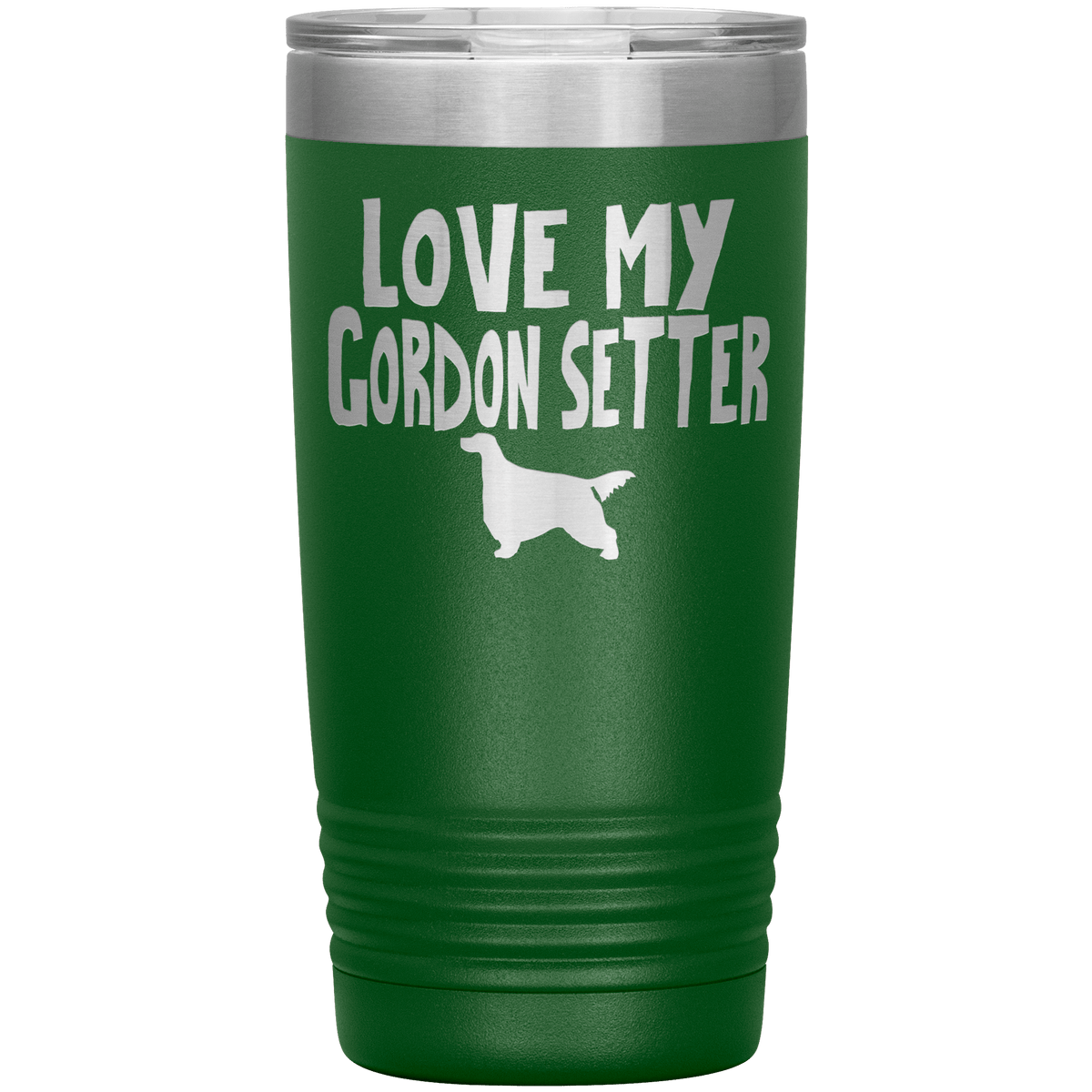 Love My Gordon Setter 20 Oz Vacuum Tumbler Tumblers Green