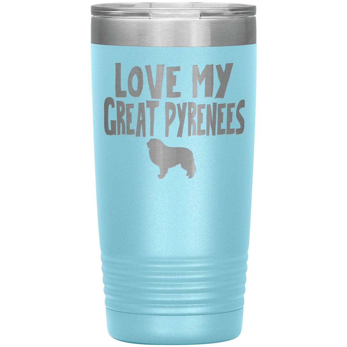 Love My Great Pyrenees 20 Oz Vacuum Tumbler Tumblers Light Blue