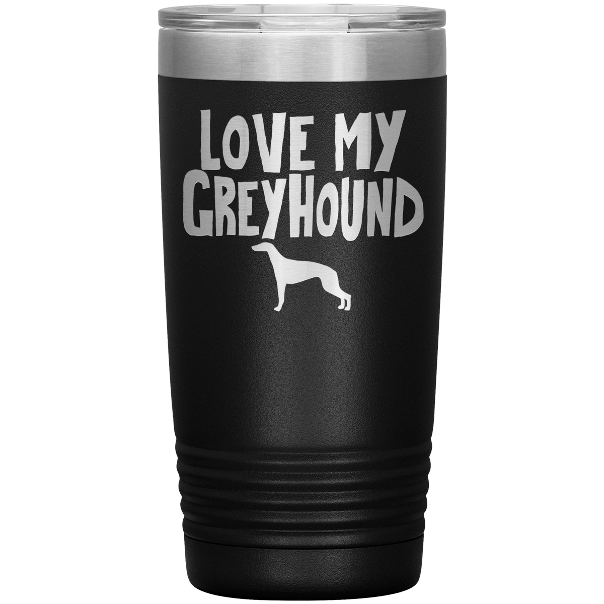 Love My Greyhound 20 Oz Vacuum Tumbler Tumblers Black