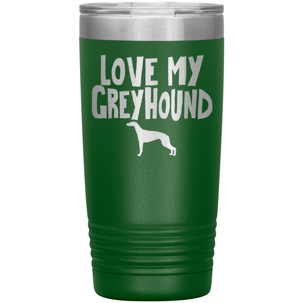 Love My Greyhound 20 Oz Vacuum Tumbler Tumblers Green