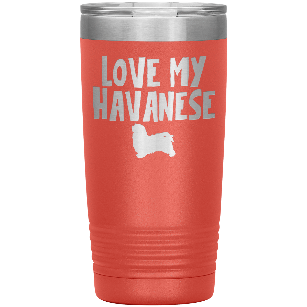 Love My Havanese 20 Oz Vacuum Tumbler Tumblers Coral