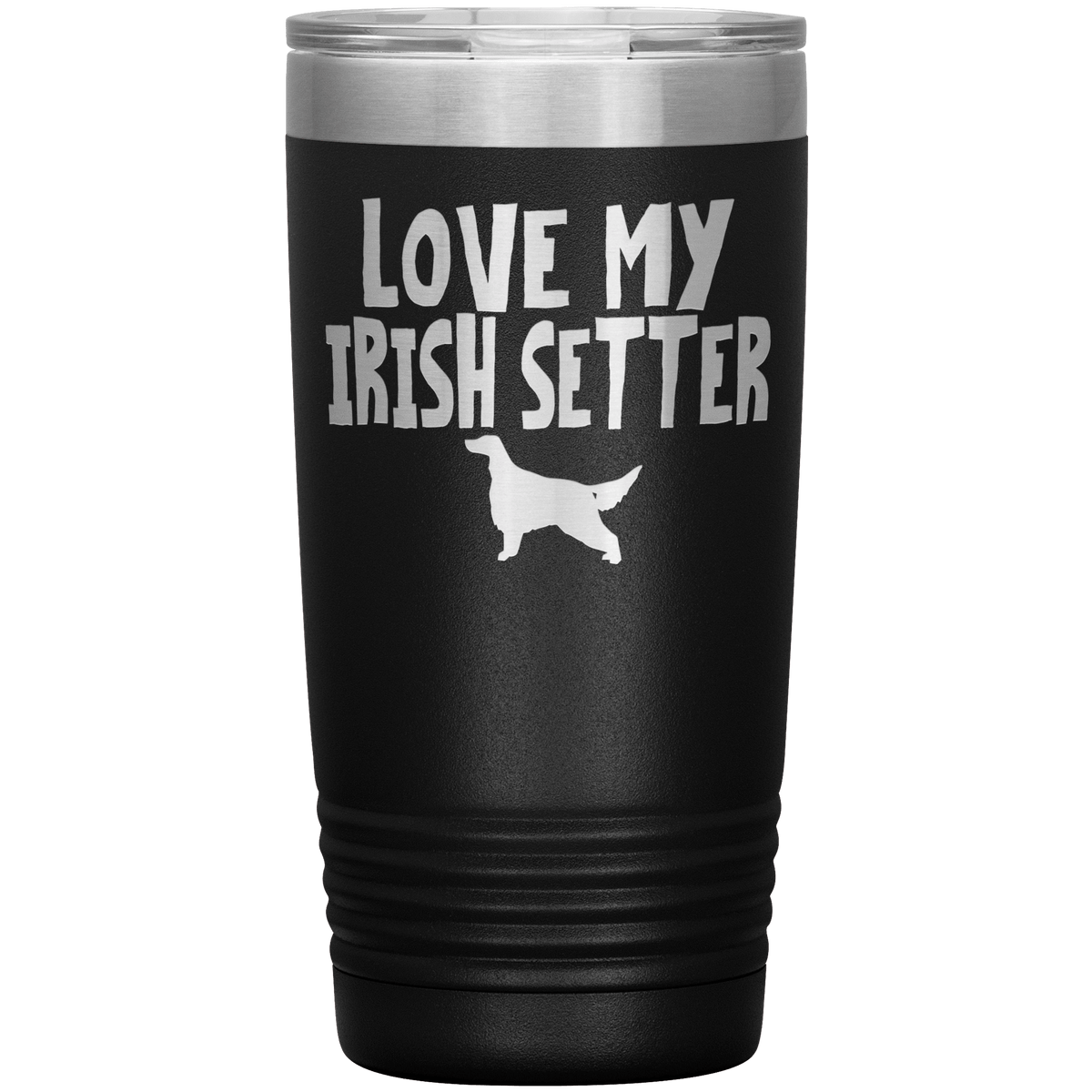 Love My Irish Setter 20 Oz Vacuum Tumbler Tumblers Black