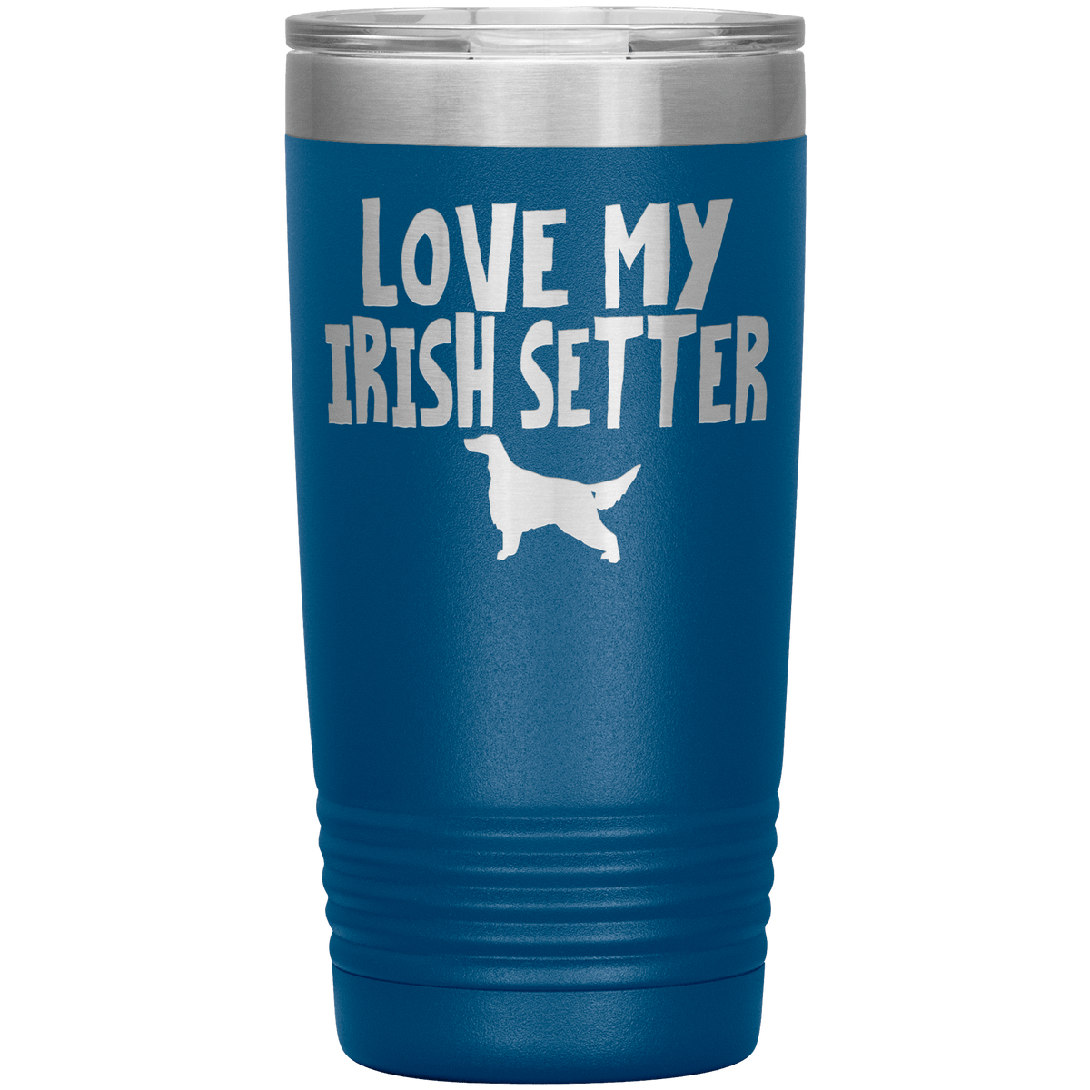 Love My Irish Setter 20 Oz Vacuum Tumbler Tumblers Blue