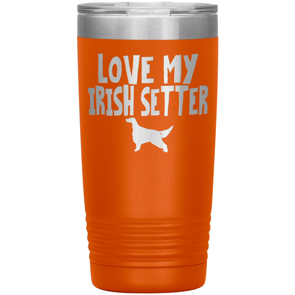 Love My Irish Setter 20 Oz Vacuum Tumbler Tumblers Orange