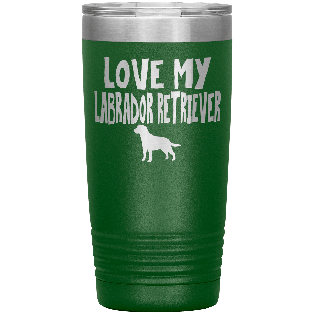 Love My Labrador Retriever 20 Oz Vacuum Tumbler Tumblers Green