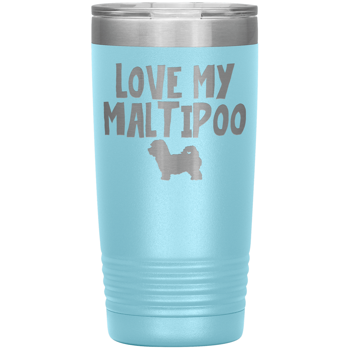 Love My Maltipoo 20 Oz Vacuum Tumbler Tumblers Light Blue