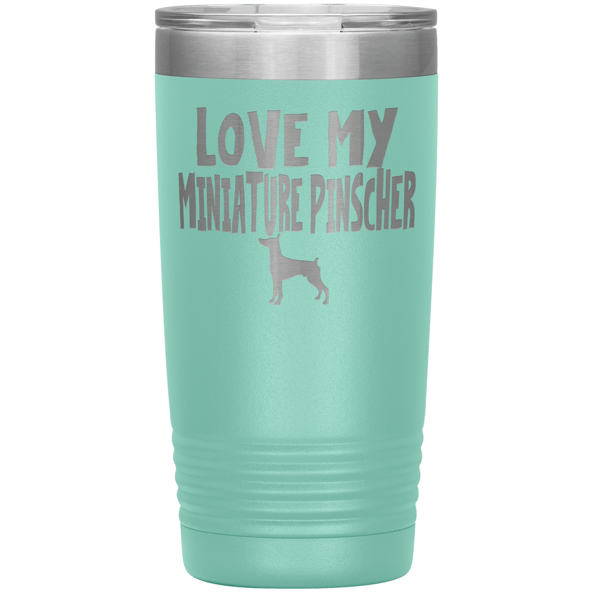 Love My Miniature Pinscher 20 Oz Vacuum Tumbler Tumblers Teal