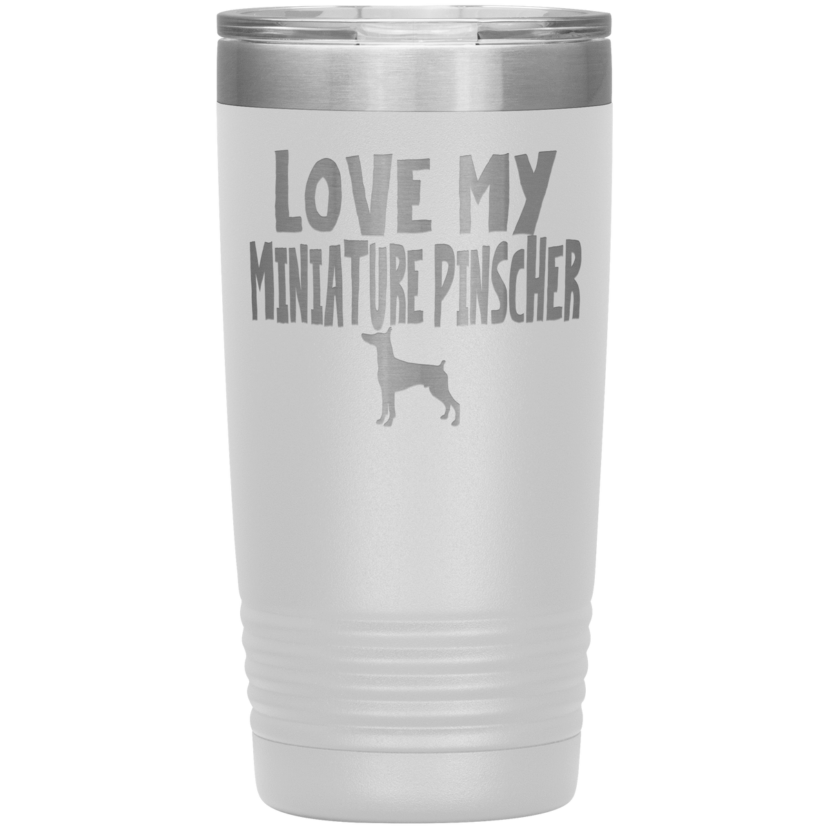 Love My Miniature Pinscher 20 Oz Vacuum Tumbler Tumblers White