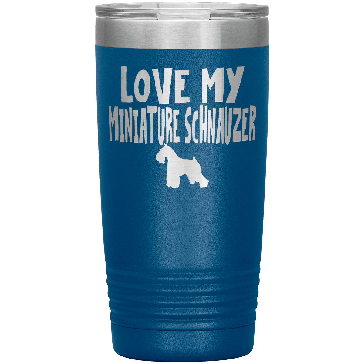 Love My Miniature Schnauzer 20 Oz Vacuum Tumbler Tumblers Blue