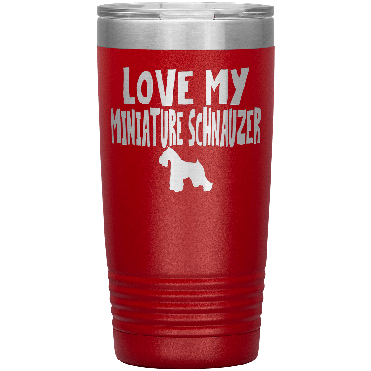 Love My Miniature Schnauzer 20 Oz Vacuum Tumbler Tumblers Red
