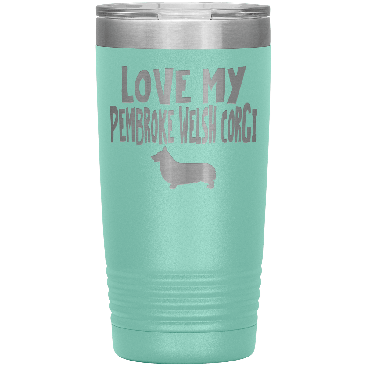 Love My Pembroke Welsh Corgi 20 Oz Vacuum Tumbler Tumblers Teal