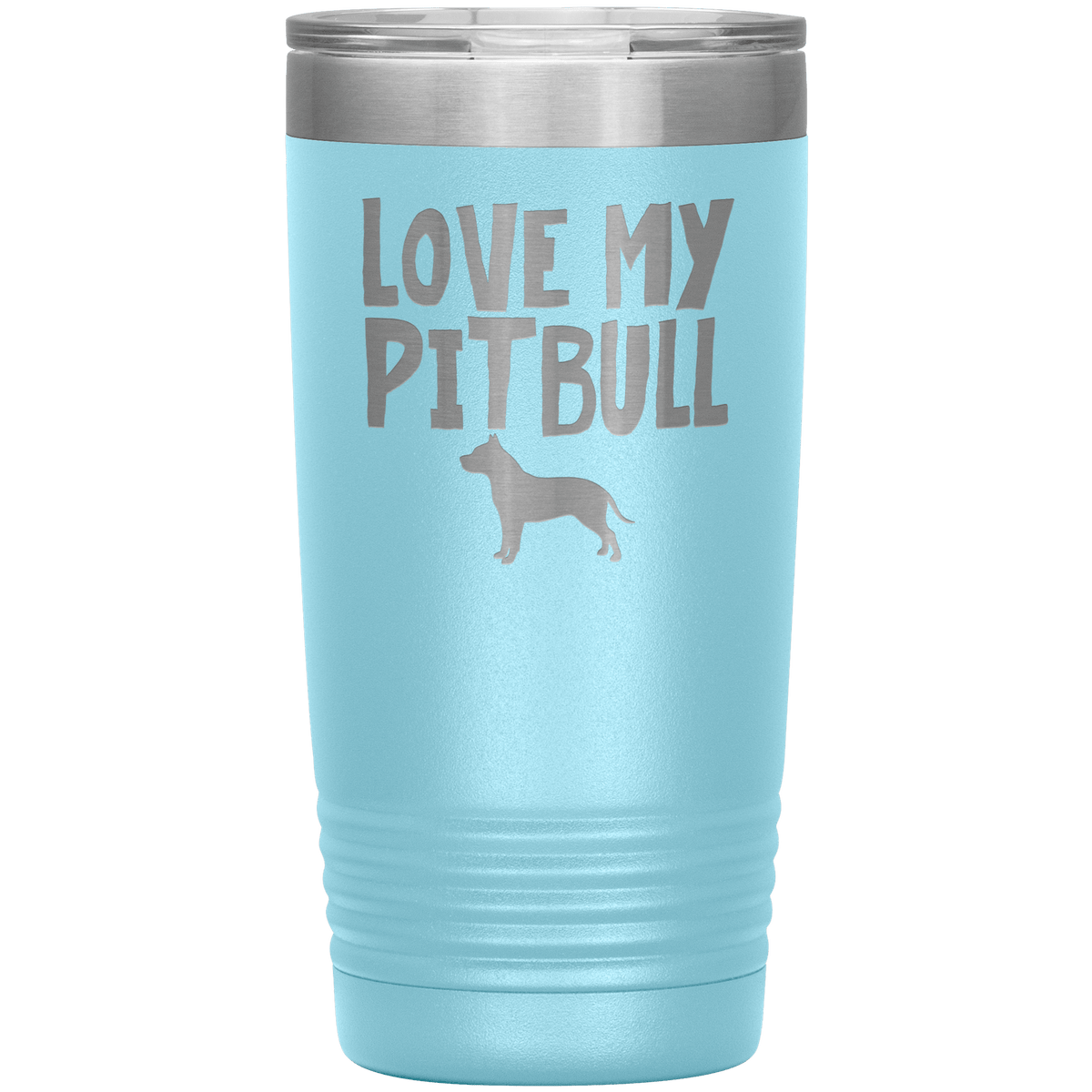 Love My Pitbull 20 Oz Vacuum Tumbler Tumblers Light Blue