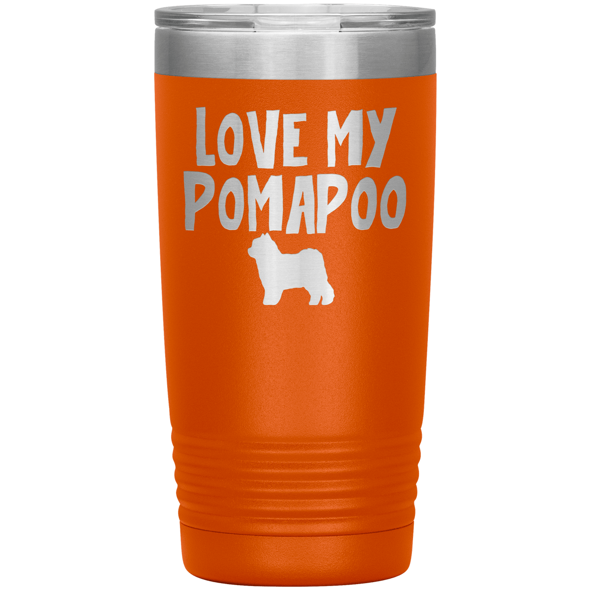 Love My Pomapoo 20 Oz Vacuum Tumbler Tumblers Orange