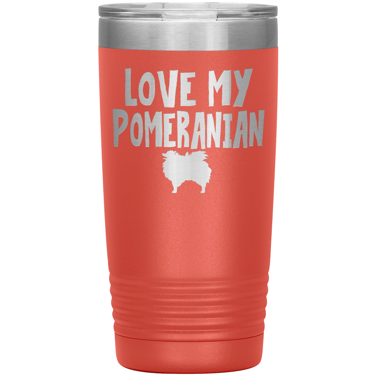 Love My Pomeranian 20 Oz Vacuum Tumbler Tumblers Coral