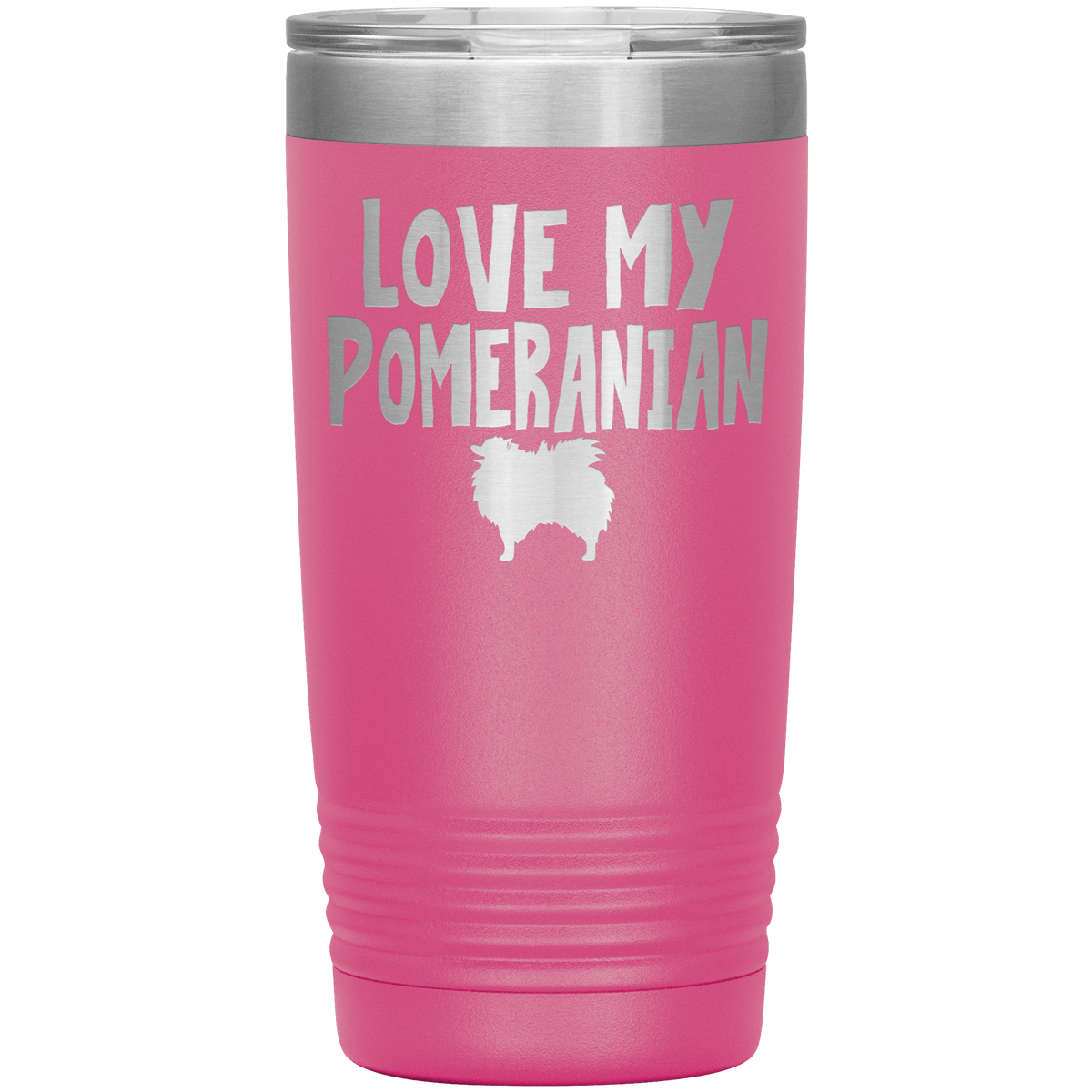 Love My Pomeranian 20 Oz Vacuum Tumbler Tumblers Pink
