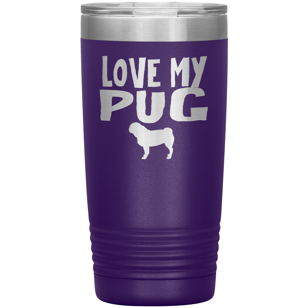Love My Pug 20 Oz Vacuum Tumbler Tumblers Purple