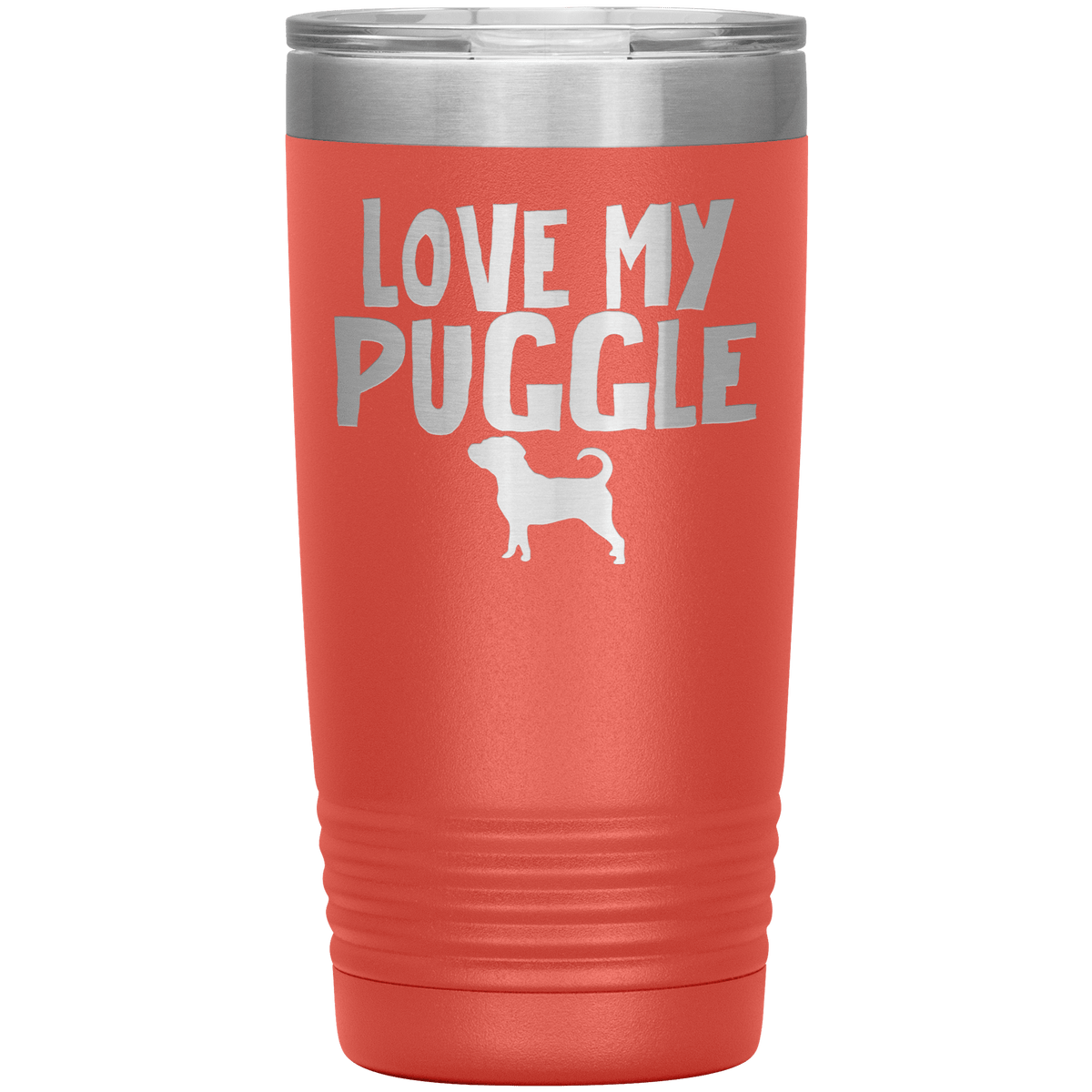 Love My Puggle 20 Oz Vacuum Tumbler Tumblers Coral