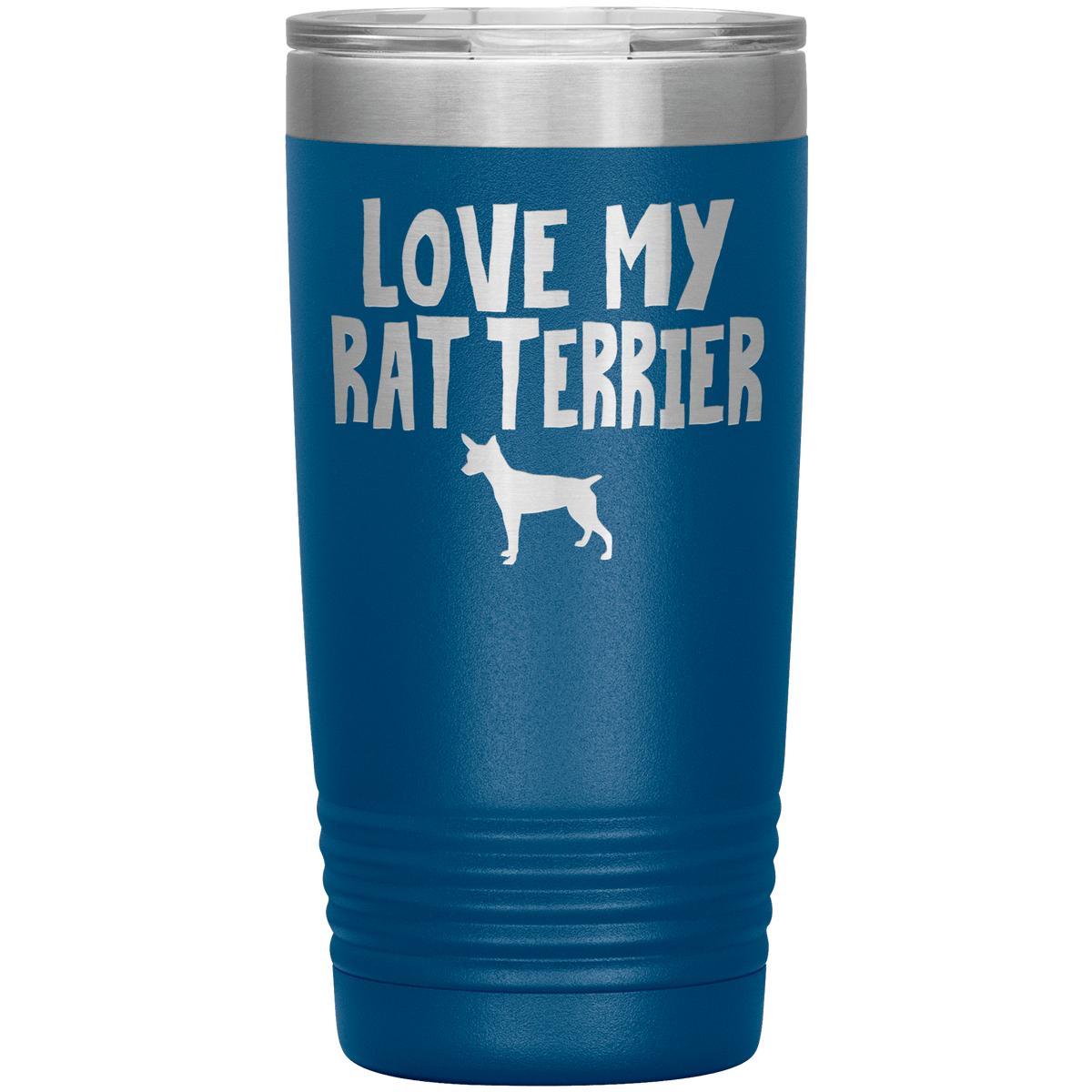 Love My Rat Terrier 20 Oz Vacuum Tumbler Tumblers Blue