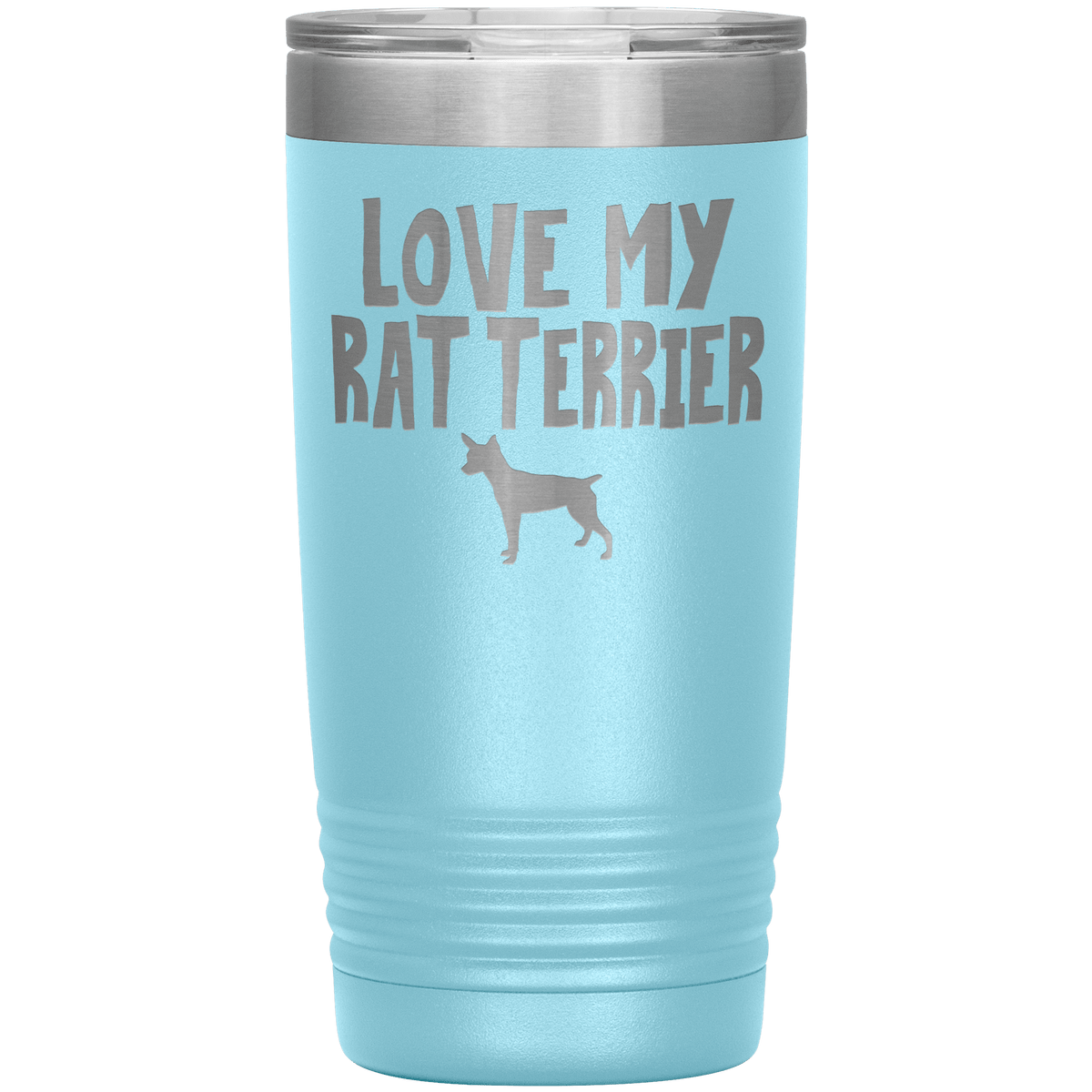 Love My Rat Terrier 20 Oz Vacuum Tumbler Tumblers Light Blue