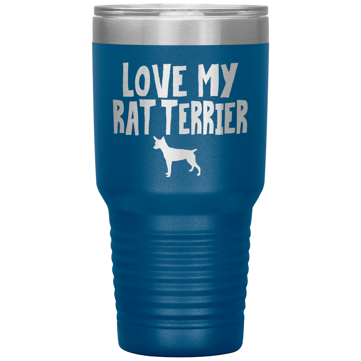 Love My Rat Terrier 30 Oz Vacuum Tumbler Tumblers Blue