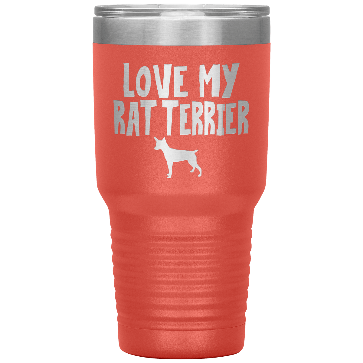 Love My Rat Terrier 30 Oz Vacuum Tumbler Tumblers Coral