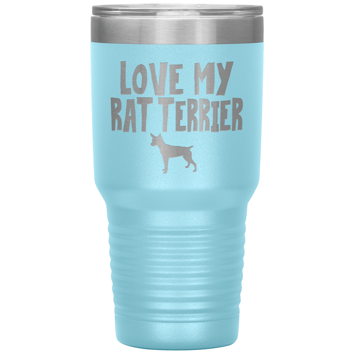 Love My Rat Terrier 30 Oz Vacuum Tumbler Tumblers Light Blue