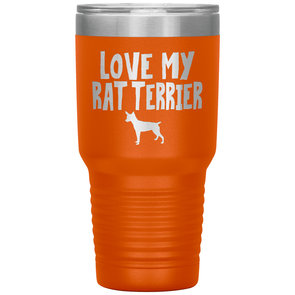Love My Rat Terrier 30 Oz Vacuum Tumbler Tumblers Orange