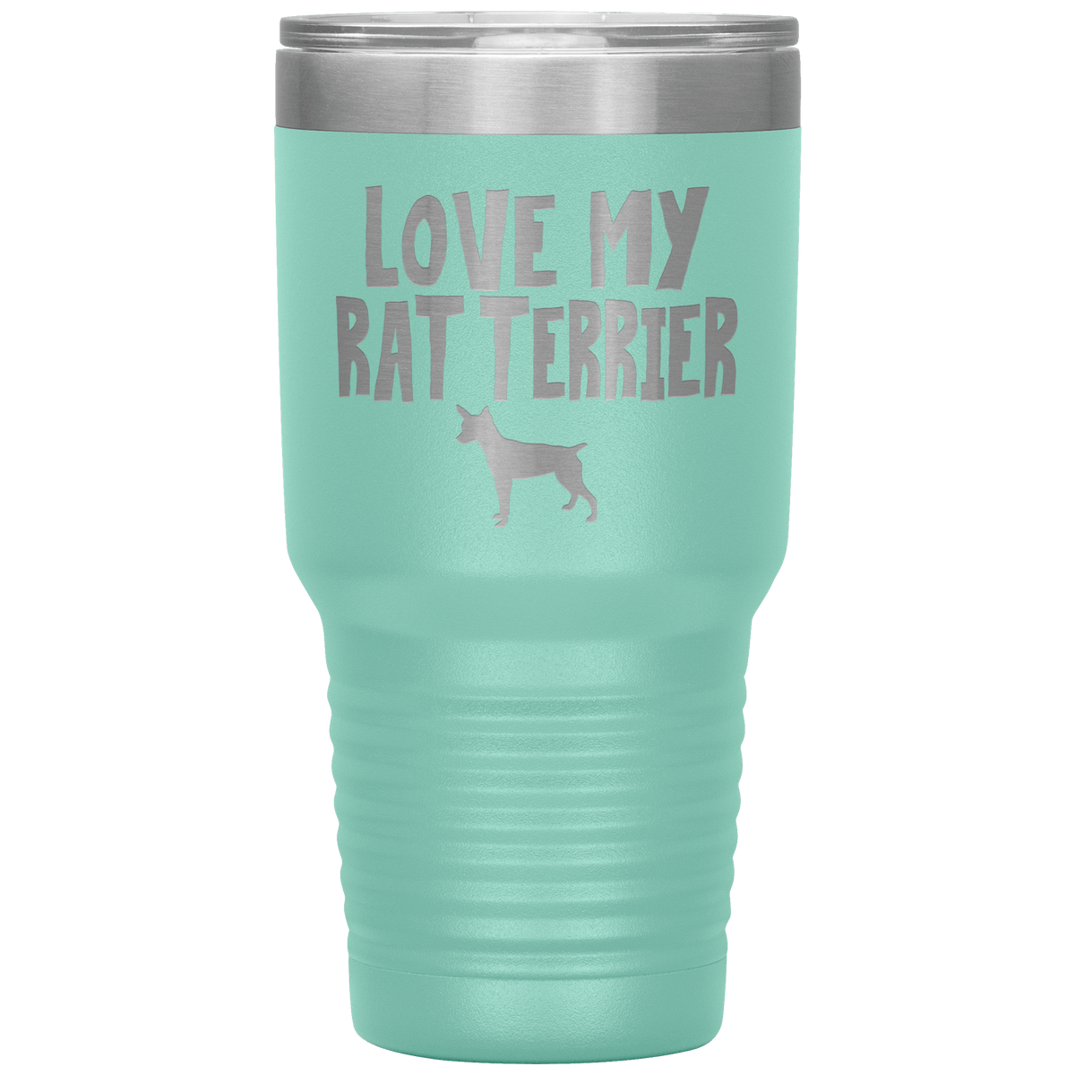 Love My Rat Terrier 30 Oz Vacuum Tumbler Tumblers Teal